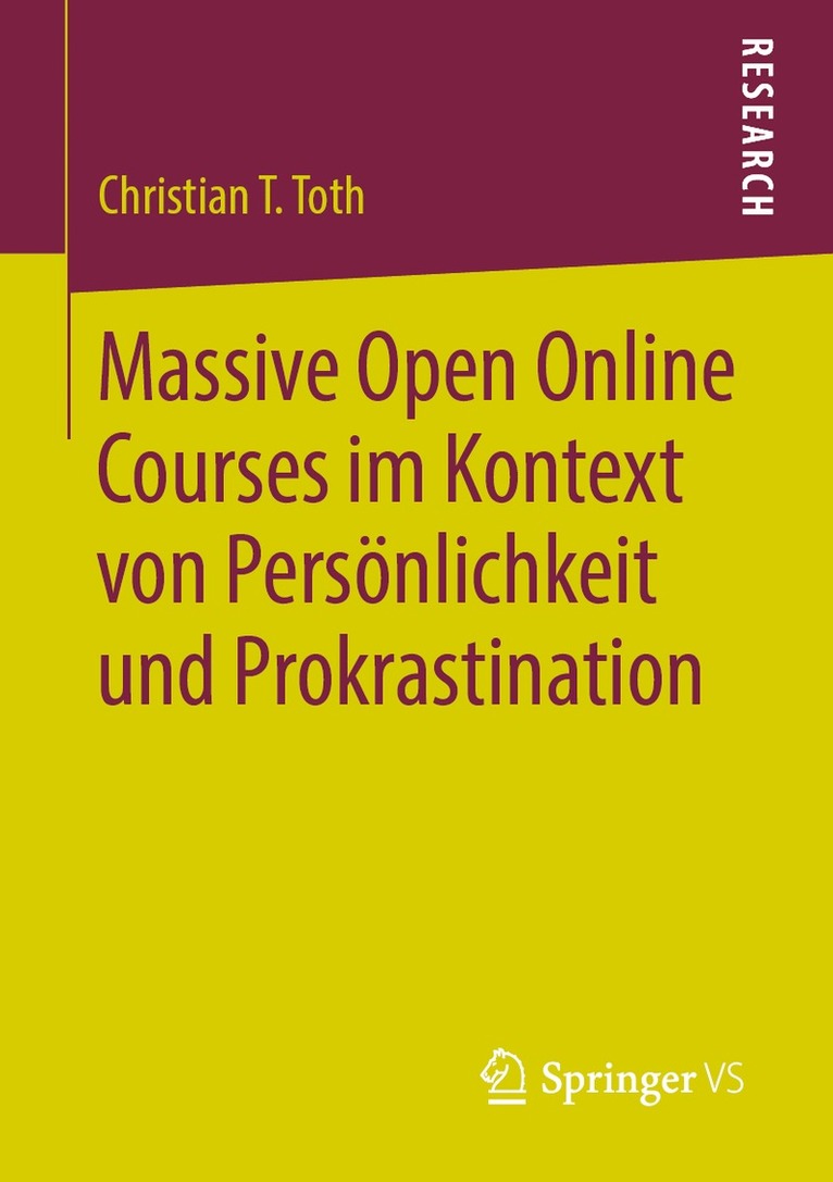 Christian T. Toth - Massive Open Online Courses im Kontext von Persönlichkeit und Prokrastination, Häftad
