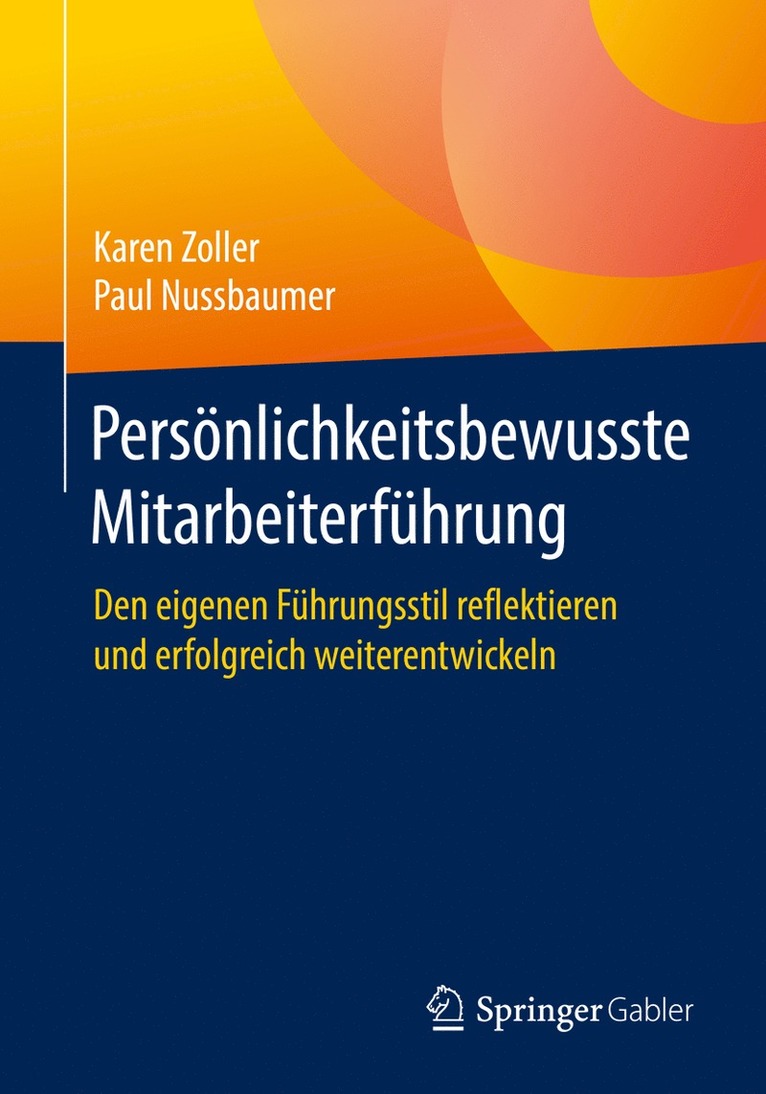 Karen Zoller, Paul Nussbaumer - Persönlichkeitsbewusste Mitarbeiterführung, Häftad
