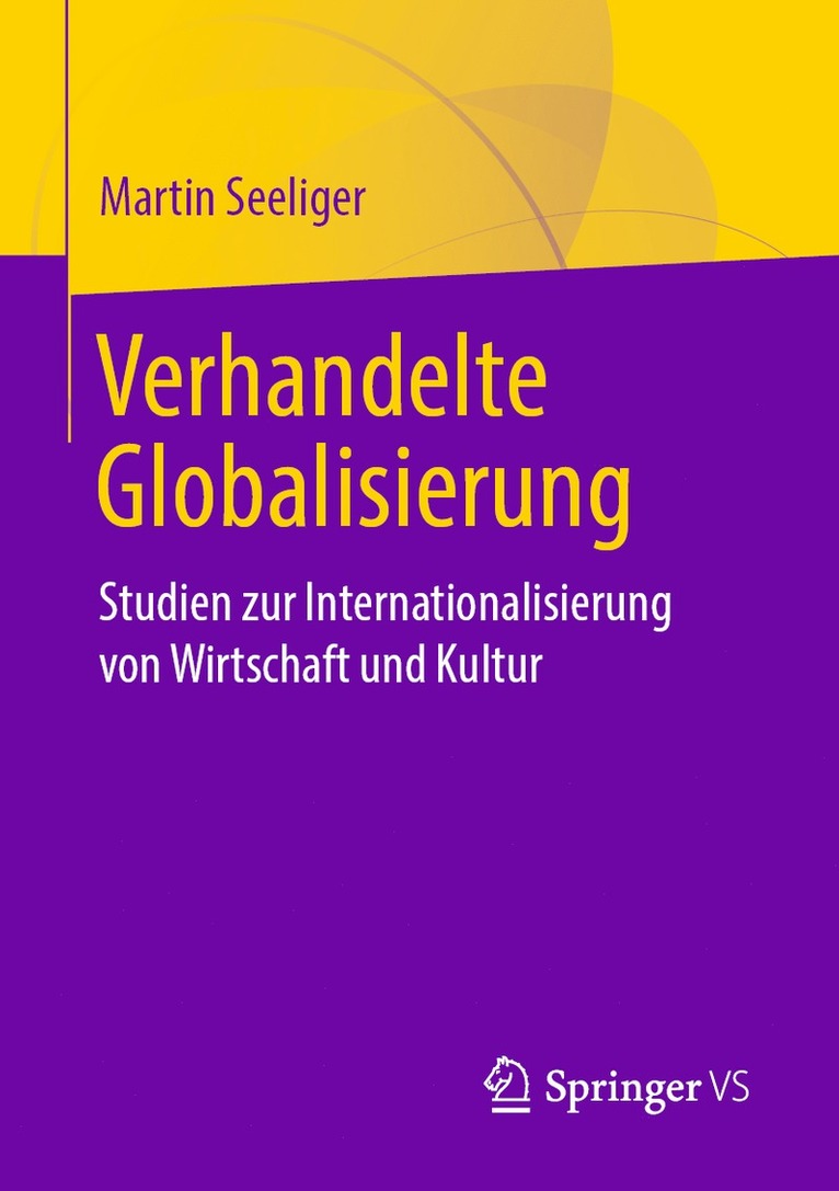 Martin Seeliger - Verhandelte Globalisierung, Häftad