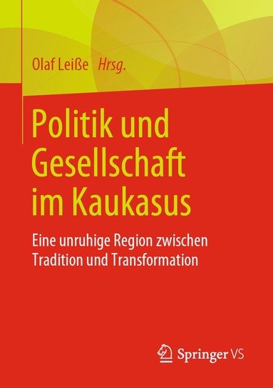 bokomslag Politik und Gesellschaft im Kaukasus