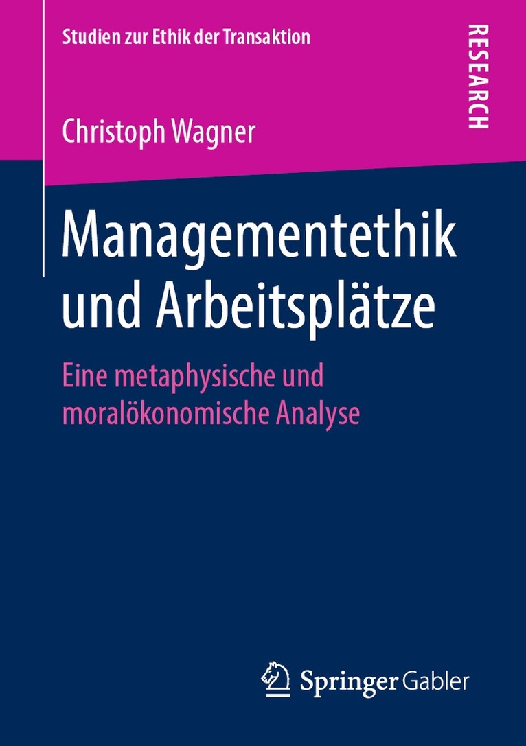 Christoph Wagner - Managementethik und Arbeitsplätze, Häftad