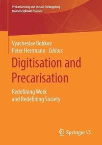 bokomslag Digitisation and Precarisation