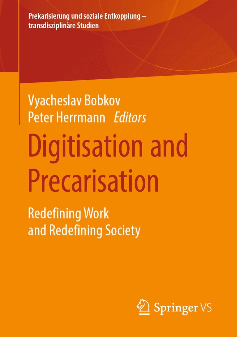 Vyacheslav Bobkov, Peter Herrmann - Digitisation and Precarisation, Häftad