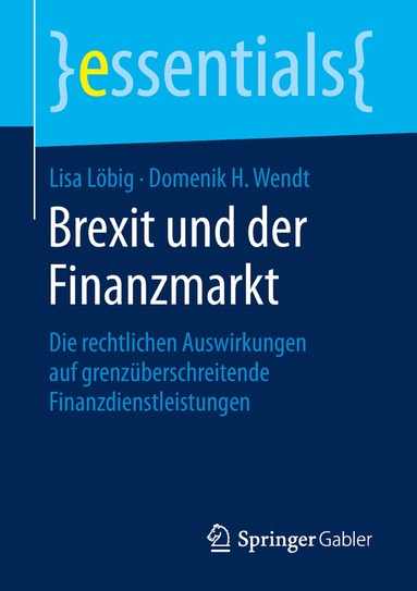 Lisa Löbig, Domenik H. Wendt - Brexit und der Finanzmarkt, Häftad