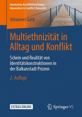 bokomslag Multiethnizitt in Alltag und Konflikt