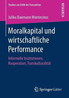 Moralkapital und wirtschaftliche Performance 1