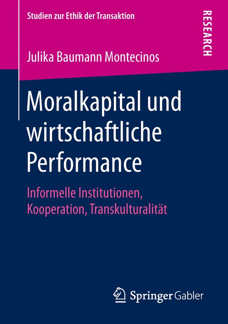 Julika Baumann Montecinos - Moralkapital und wirtschaftliche Performance, Häftad