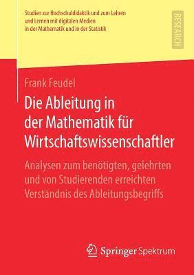 bokomslag Die Ableitung in der Mathematik fr Wirtschaftswissenschaftler