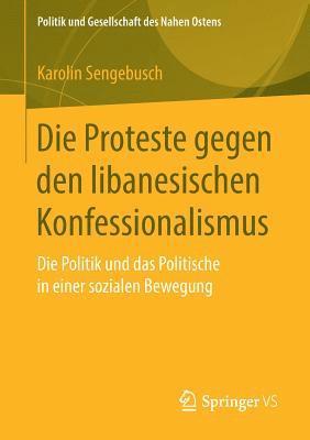 bokomslag Die Proteste gegen den libanesischen Konfessionalismus