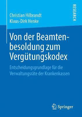 bokomslag Von der Beamtenbesoldung zum Vergtungskodex