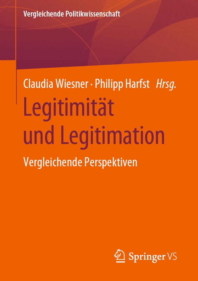 Claudia Wiesner, Philipp Harfst - Legitimität und Legitimation, Häftad