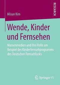 bokomslag Wende, Kinder und Fernsehen