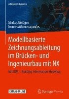 bokomslag Modellbasierte Zeichnungsableitung im Brcken- und Ingenieurbau mit NX