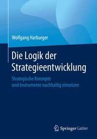 bokomslag Die Logik der Strategieentwicklung