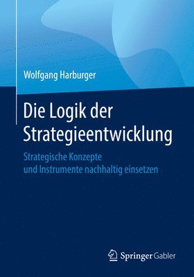 Die Logik der Strategieentwicklung 1