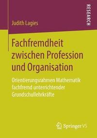 bokomslag Fachfremdheit zwischen Profession und Organisation