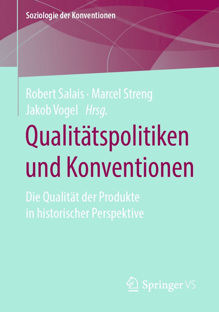Robert Salais, Marcel Streng, Jakob Vogel - Qualitätspolitiken und Konventionen, Häftad