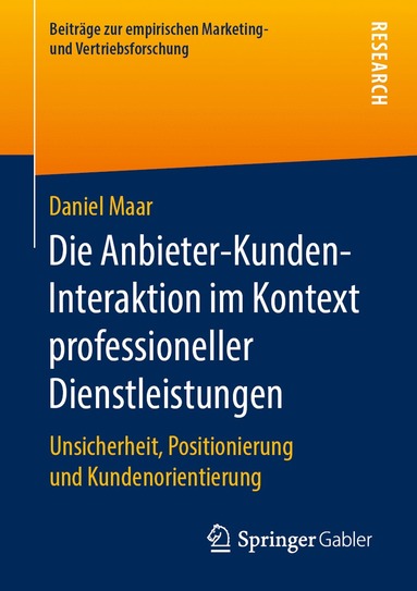 bokomslag Die Anbieter-Kunden-Interaktion im Kontext professioneller Dienstleistungen