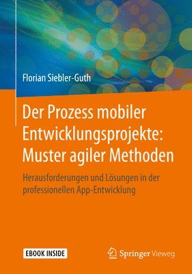 Der Prozess mobiler Entwicklungsprojekte: Muster agiler Methoden 1