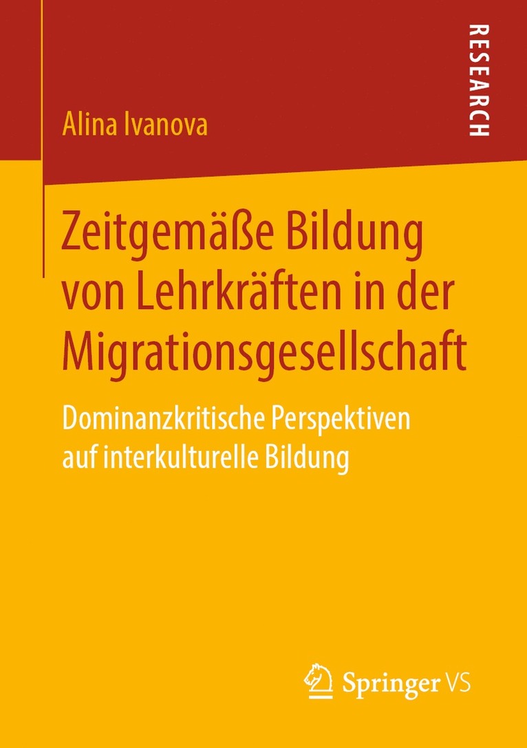 Alina Ivanova - Zeitgemäße Bildung von Lehrkräften in der Migrationsgesellschaft, Häftad
