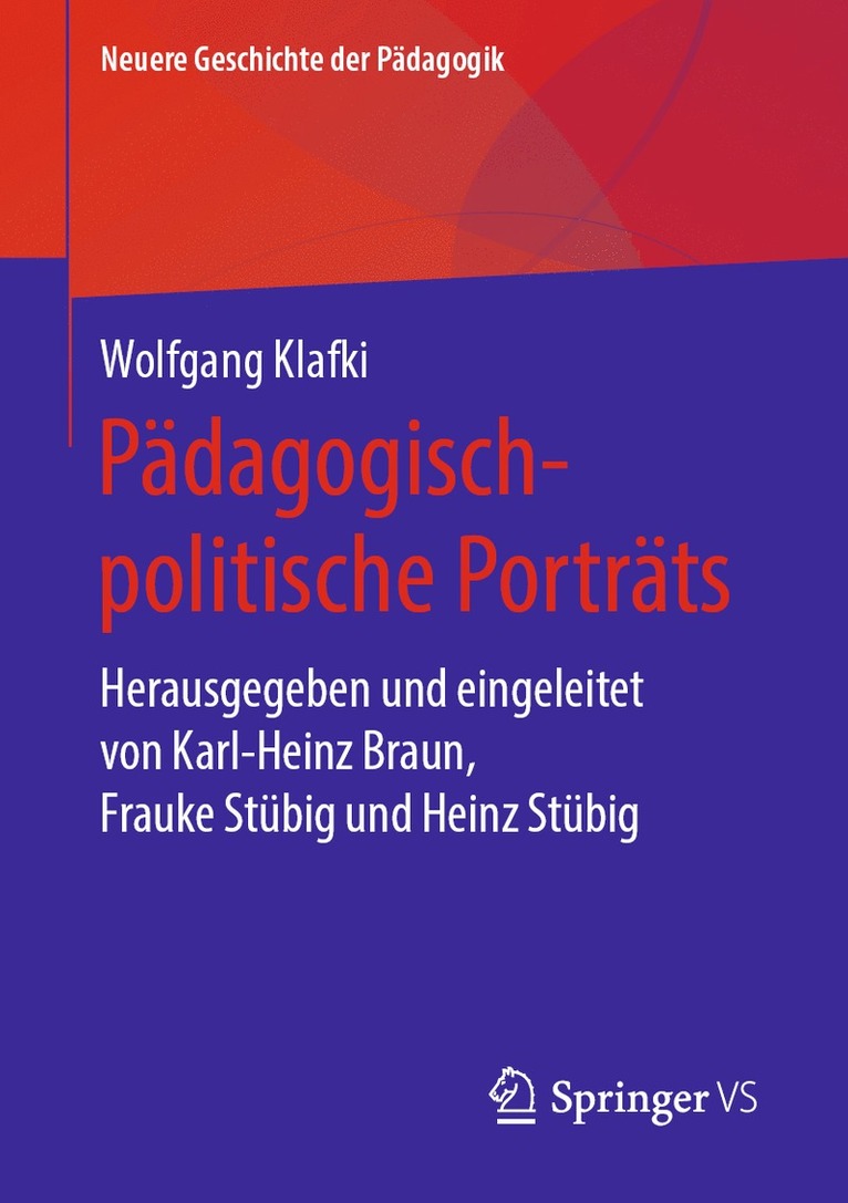 Wolfgang Klafki - Pädagogisch-politische Porträts, Häftad