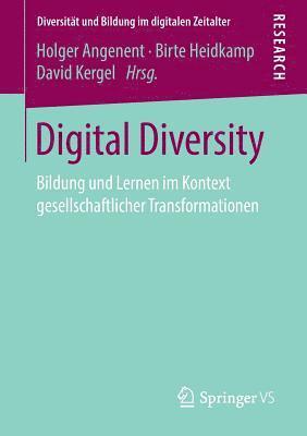 Holger Angenent, Birte Heidkamp, David Kergel - Digital Diversity, Häftad