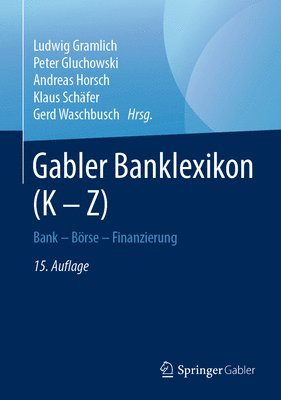 Gabler Banklexikon (K - Z) 1