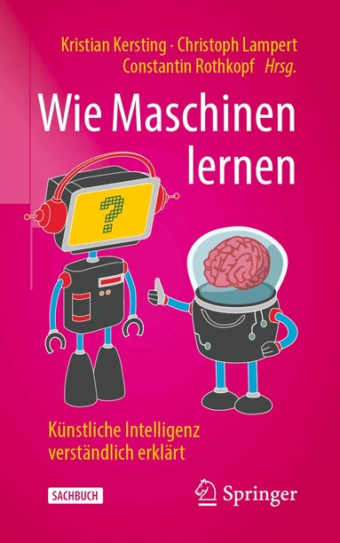 Kristian Kersting, Christoph Lampert, Constantin Rothkopf - Wie Maschinen lernen, Häftad