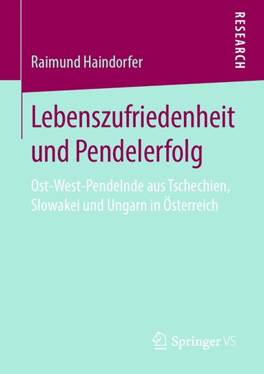 bokomslag Lebenszufriedenheit und Pendelerfolg