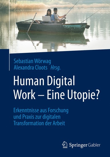 bokomslag Human Digital Work - Eine Utopie?