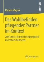 bokomslag Das Wohlbefinden pflegender Partner im Kontext