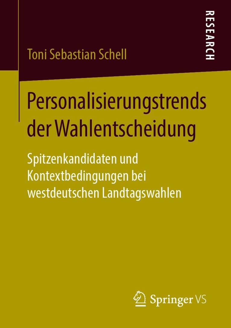 Toni Sebastian Schell - Personalisierungstrends der Wahlentscheidung, Häftad