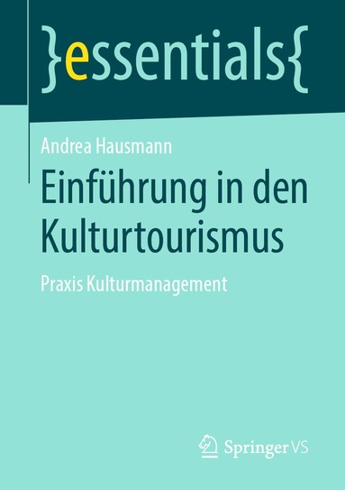 Andrea Hausmann - Einführung in den Kulturtourismus, Häftad