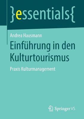 bokomslag Einfhrung in den Kulturtourismus