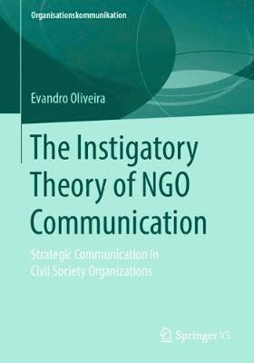 Evandro Oliveira - Instigatory Theory of NGO Communication, Häftad