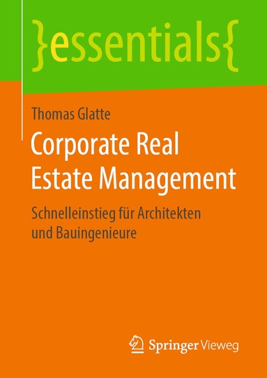 Thomas Glatte - Corporate Real Estate Management, Häftad