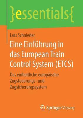 bokomslag Eine Einfhrung in das European Train Control System (ETCS)