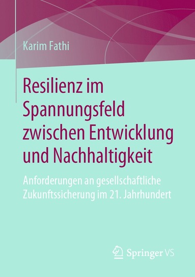 bokomslag Resilienz im Spannungsfeld zwischen Entwicklung und Nachhaltigkeit