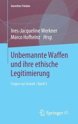 bokomslag Unbemannte Waffen und ihre ethische Legitimierung