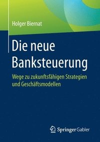 bokomslag Die neue Banksteuerung