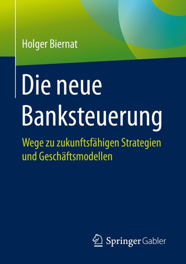 bokomslag Die neue Banksteuerung