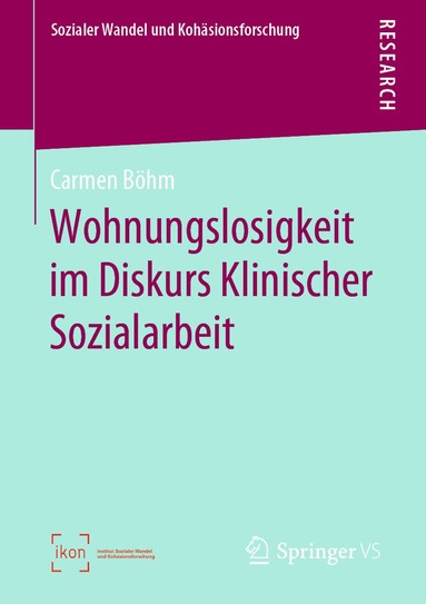 Carmen Böhm - Wohnungslosigkeit im Diskurs Klinischer Sozialarbeit, Häftad