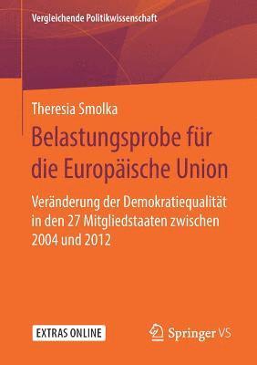 Theresia Smolka - Belastungsprobe für die Europäische Union, Häftad