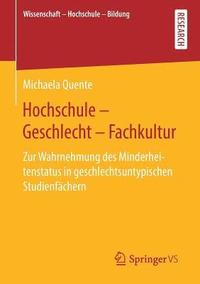 bokomslag Hochschule - Geschlecht - Fachkultur