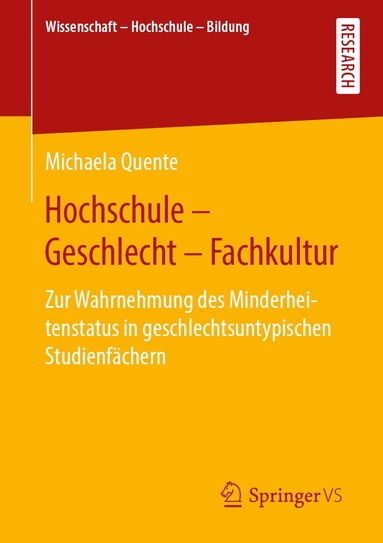 Michaela Quente - Hochschule - Geschlecht - Fachkultur, Häftad