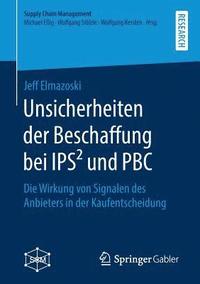 bokomslag Unsicherheiten der Beschaffung bei IPS und PBC