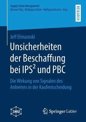 Unsicherheiten der Beschaffung bei IPS und PBC 1