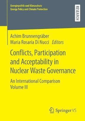 Conflicts, Participation and Acceptability in Nuclear Waste Governance 1