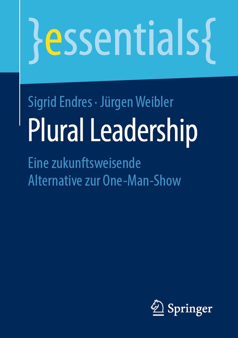 Sigrid Endres, Jürgen Weibler - Plural Leadership, Häftad