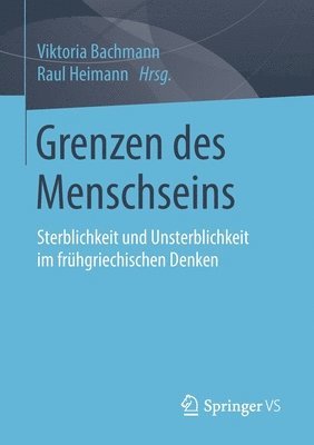 Raul Heimann, Christian-Albrechts-Universität Zu Kiel, Viktoria Bachmann - Grenzen des Menschseins, Häftad